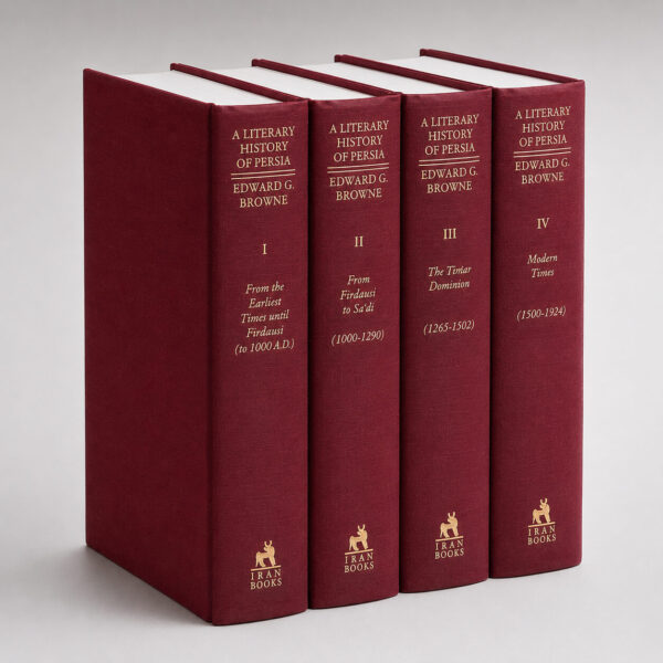 001 Browne Set 3D RS A Literary History of Persia (Complete 4 Volume Set)