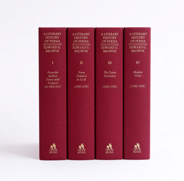 002 Browne Set Front RS A Literary History of Persia (Complete 4 Volume Set)