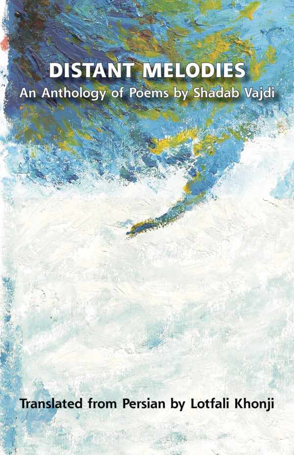 Khonji Distant Melodies FC RS Distant Melodies: An Anthology of Poems