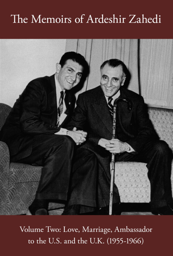 Memoirs of Ardeshir Zahedi, Vol. II [English]