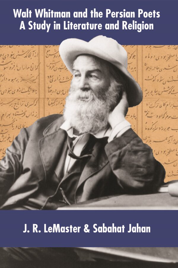 Walt Whitman and the Persian Poets