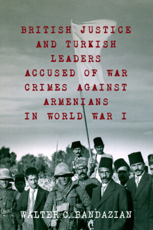 British Justice and Turkish Leaders