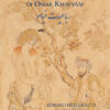 The Bilingual Rubaiyat of Omar Khayyam