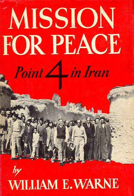 0936347848 OS Mission for Peace: Point Four in Iran