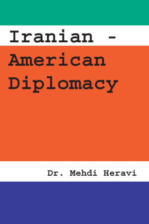 HERAVI Iranian American Diplomacy FC RS Iranian–American Diplomacy