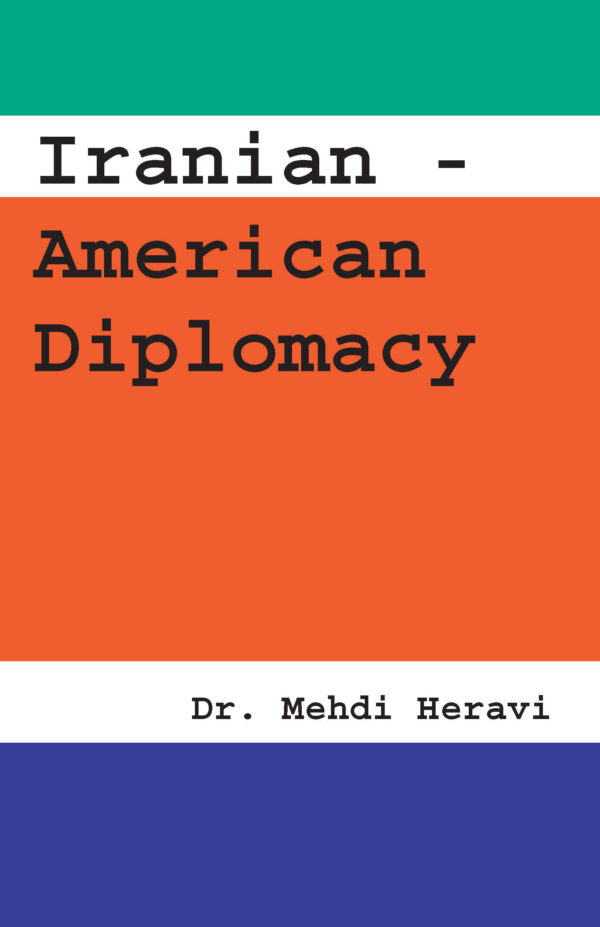 Iranian–American Diplomacy