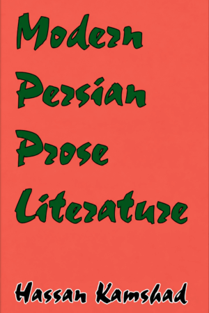 KAMSHAD Modern Persian FC RS Modern Persian Prose Literature
