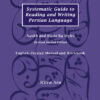Systematic_Guide_2nd Ed FC RS Systematic Guide to Reading and Writing Persian Language